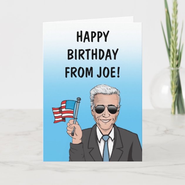 Happy Birthday From Joe Biden Card